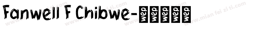 Fanwell F Chibwe字体转换